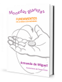 Armando de Miguel - Monedas Blandas (Spanish)